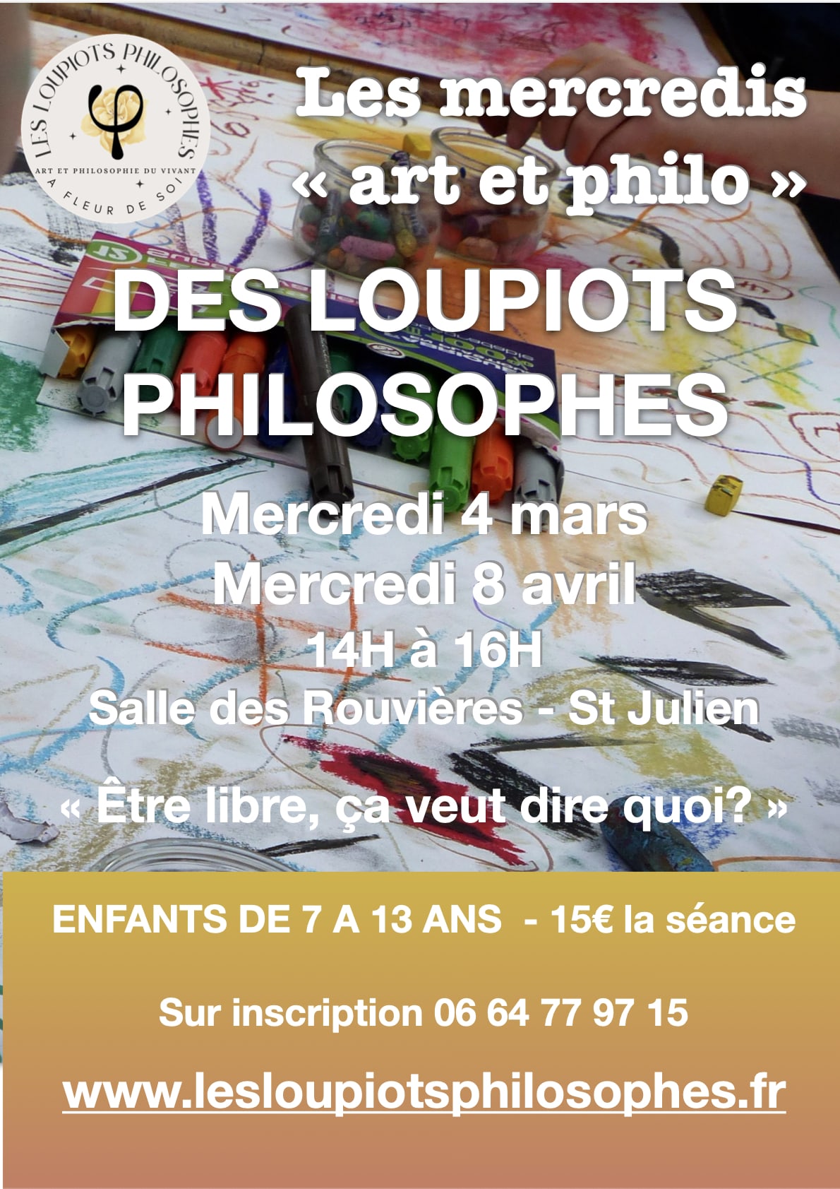 Affiche de l’atelier « Être libre, ça veut dire quoi ? »